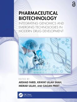 Pharmaceutical Biotechnology: Integrating Genomics and Emerging Technologies in Modern Drug Development (Original PDF from Publisher)