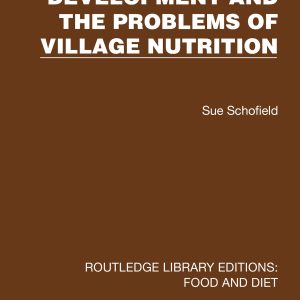 Development and the Problems of Village Nutrition (EPUB)