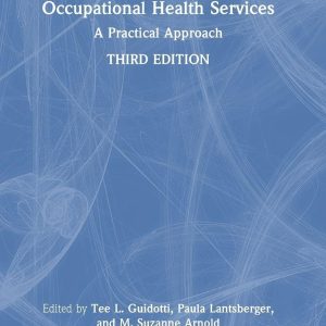 Occupational Health Services: A Practical Approach, 3rd Edition (Original PDF from Publisher)