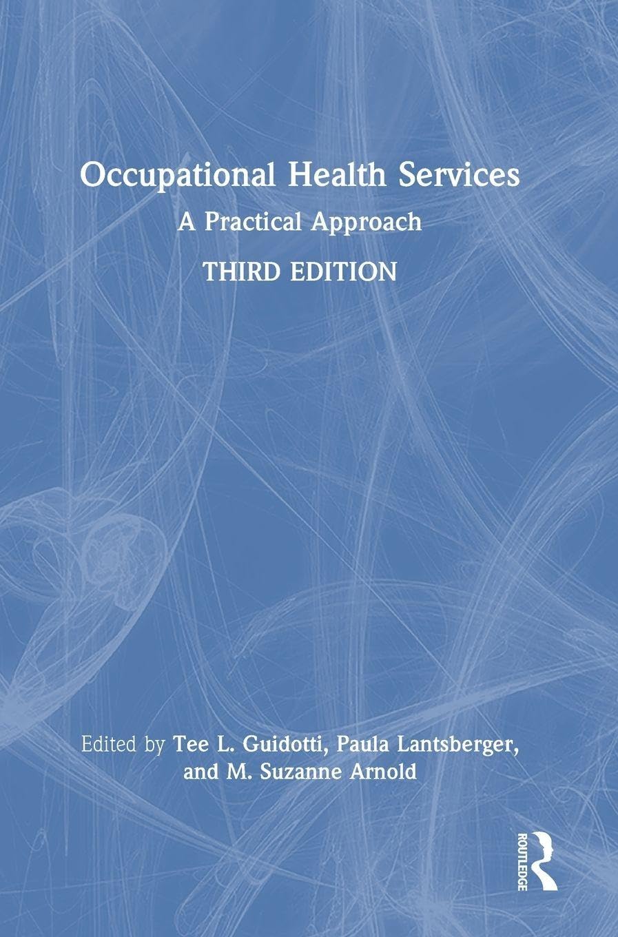 Occupational Health Services: A Practical Approach, 3rd Edition (EPUB)