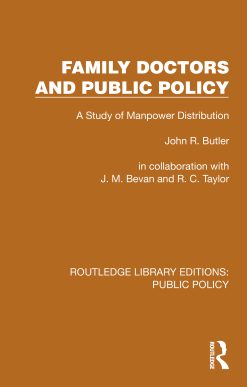 Family Doctors and Public Policy: A Study of Manpower Distribution (EPUB)