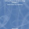 Critical Sources in Gynecology, Volume 1 (Original PDF from Publisher)