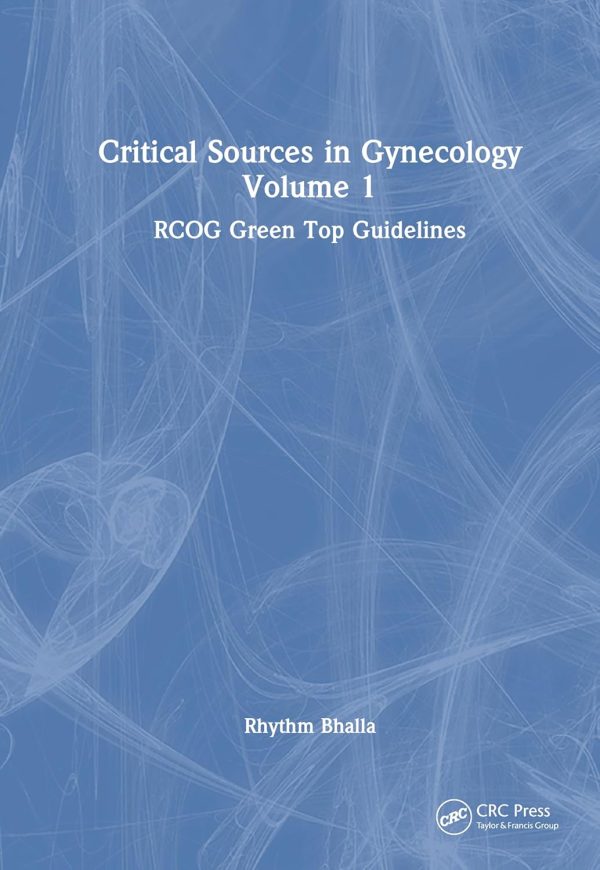 Critical Sources in Gynecology, Volume 1 (Original PDF from Publisher)