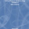 Critical Sources in Gynecology, Volume 3 (Original PDF from Publisher)