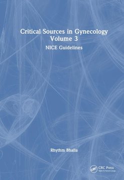 Critical Sources in Gynecology, Volume 3 (EPUB)