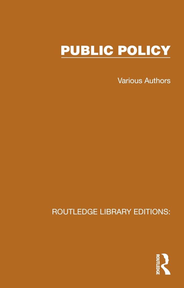 Routledge Library Editions: Public Policy (Original PDF from Publisher)