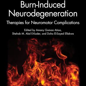 Burn-Induced Neurodegeneration: Therapies for Neuromotor Complications (Original PDF from Publisher)