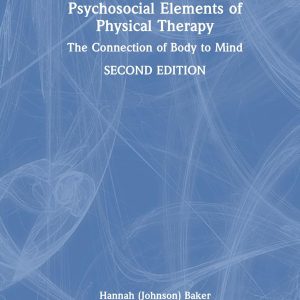 Psychosocial Elements of Physical Therapy, 2nd Edition (Original PDF from Publisher)