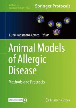 Animal Models of Allergic Disease: Methods and Protocols (Methods in Molecular Biology, 2223) (Original PDF from Publisher)