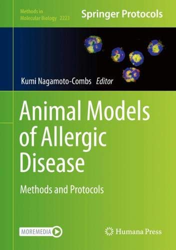 Animal Models of Allergic Disease: Methods and Protocols (Methods in Molecular Biology, 2223) (Original PDF from Publisher)