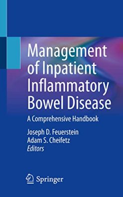Management of Inpatient Inflammatory Bowel Disease: A Comprehensive Handbook (Original PDF from Publisher)