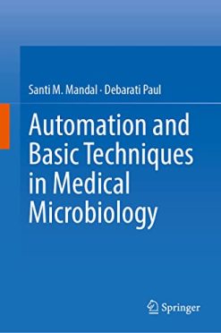 Automation and Basic Techniques in Medical Microbiology (Original PDF from Publisher)