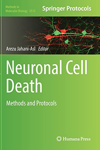 Neuronal Cell Death: Methods and Protocols (Methods in Molecular Biology, 2515) (Original PDF from Publisher)