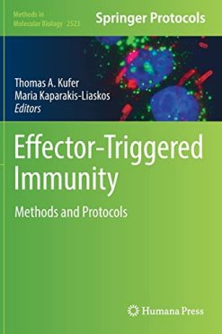 Effector-Triggered Immunity: Methods and Protocols (Methods in Molecular Biology, 2523) (Original PDF from Publisher)