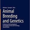 Animal Breeding and Genetics (Encyclopedia of Sustainability Science and Technology Series) (Original PDF from Publisher)