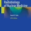 Physics and Radiobiology of Nuclear Medicine, 2025th Edition (EPUB)