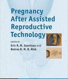 Pregnancy After Assisted Reproductive Technology