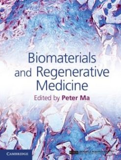 Biomaterials and Regenerative Medicine (ORIGINAL PDF from Publisher)