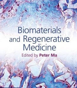 Biomaterials and Regenerative Medicine (ORIGINAL PDF from Publisher)