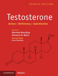 Testosterone: Action, Deficiency, Substitution, 4th Edition (Original PDF from Publisher)