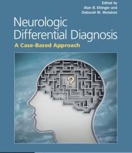 Neurologic Differential Diagnosis: A Case-Based Approach