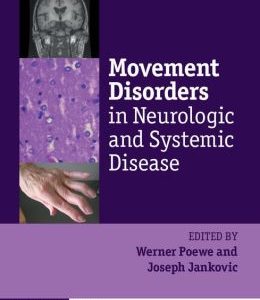 Movement Disorders in Neurologic and Systemic Disease
