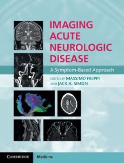 Imaging Acute Neurologic Disease: A Symptom-Based Approach (ORIGINAL PDF from Publisher)