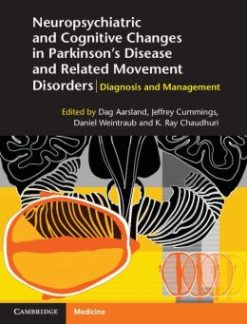 Neuropsychiatric and Cognitive Changes in Parkinson’s Disease and Related Movement Disorders: Diagnosis and Management