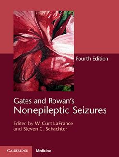 Gates and Rowan’s Nonepileptic Seizures, 4th Edition (Original PDF from Publisher)