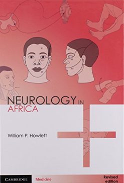 Neurology in Africa: Clinical Skills and Neurological Disorders (PDF)