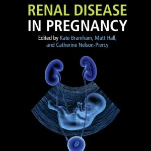 Renal Disease in Pregnancy, 2nd Edition (EPUB)