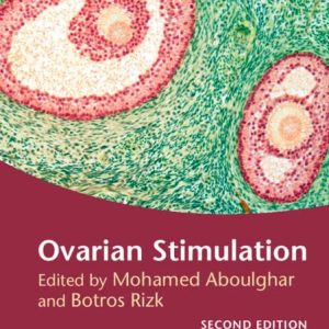 Ovarian Stimulation, 2nd Edition (Original PDF from Publisher)
