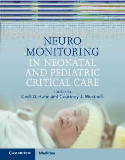 Neuromonitoring in Neonatal and Pediatric Critical Care (Original PDF from Publisher)
