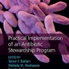 Practical Implementation of an Antibiotic Stewardship Program (Original PDF from Publisher)