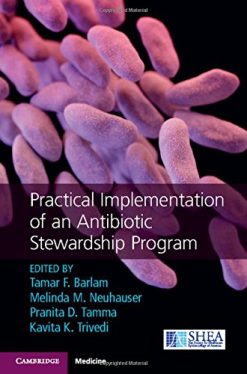 Practical Implementation of an Antibiotic Stewardship Program (Original PDF from Publisher)