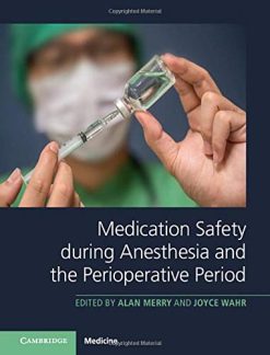 Medication Safety during Anesthesia and the Perioperative Period (Original PDF from Publisher)