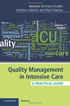 Quality Management in Intensive Care: A Practical Guide
