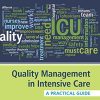 Quality Management in Intensive Care: A Practical Guide (EPUB)