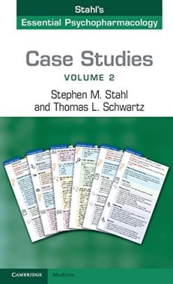 Case Studies: Stahl’s Essential Psychopharmacology: Volume 2 (EPUB)