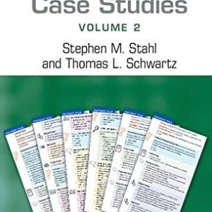 Case Studies: Stahl’s Essential Psychopharmacology: Volume 2