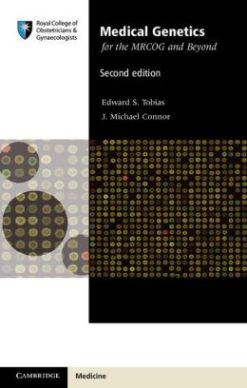 Medical Genetics for the MRCOG and Beyond, 2nd Edition (Original PDF from Publisher)