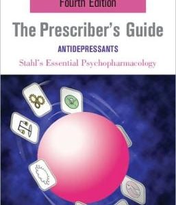 Stahl’s Essential Psychopharmacology: The Prescriber’s Guide: Antidepressants, 4th Edition (Original PDF from Publisher)