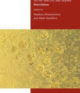 Management of Infertility for the MRCOG and Beyond, 3rd Edition (ORIGINAL PDF from Publisher)