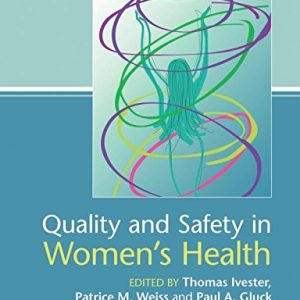 Quality and Safety in Women’s Health (Original PDF from Publisher)