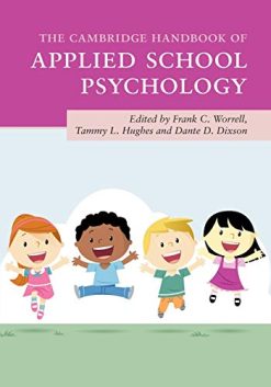 The Cambridge Handbook of Applied School Psychology (Cambridge Handbooks in Psychology) (Original PDF from Publisher)