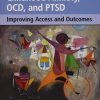 Innovations in CBT for Childhood Anxiety, OCD, and PTSD: Improving Access and Outcomes (Original PDF from Publisher)