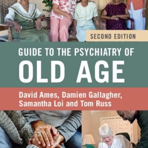 Guide to the Psychiatry of Old Age, 2nd edition (Original PDF from Publisher)
