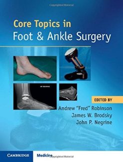 Core Topics in Foot and Ankle Surgery (Original PDF from Publisher)