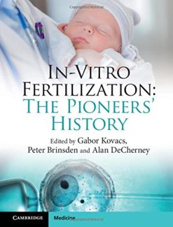 In-Vitro Fertilization: The Pioneers’ History (PDF)