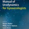 Manual of Urodynamics for Gynaecologists (Original PDF from Publisher)